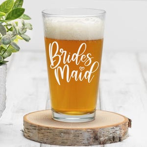 Bridal Party | ENGRAVED | 16 oz Pint Glass | Laser Engraved Gift for Wedding Season Bridesmaid Maid of Honor Mother Father Grandparents