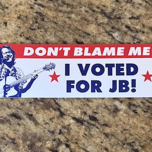 I Voted for JB Widespread Panic Bumper Sticker