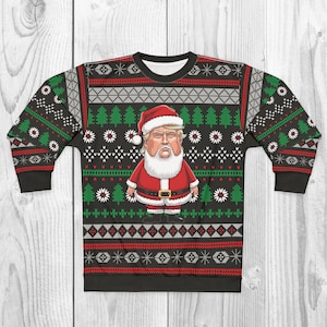 Ugly Christmas Santa Trump Claus Funny Holiday Unisex Sweatshirt (AOP)