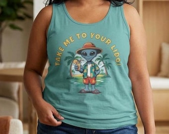 Bring mich zu deinem Lido, lustiges Alien Lido Deck Vacay Drink Paket Alien Urlaub, Komfort Farben 9360 Unisex Garment Dyed Tank Top
