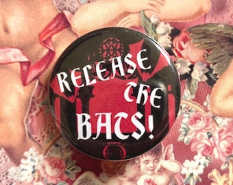 RELEASE THE BATS! 32mm metalback pin/button