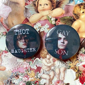 My Chemical Romance "gay son" och "thot daughter" 32 mm nålset