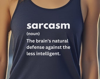 Sarcasm Tank, Funny Quote Tank, Sarcastic Top, Workout Tank