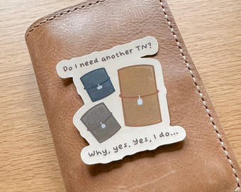 Do I need another TN? Glitter Sticker: Traveler&#39;s Notebook Sticker
