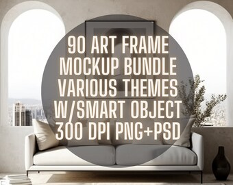 May include: A mockup bundle of 90 art frames with various themes. The frames are displayed in a living room setting with a white sofa, a rug, and a plant. The text "90 ART FRAME MOCKUP BUNDLE VARIOUS THEMES W/SMART OBJECT 300 DPI PNG+PSD" is displayed on the image.