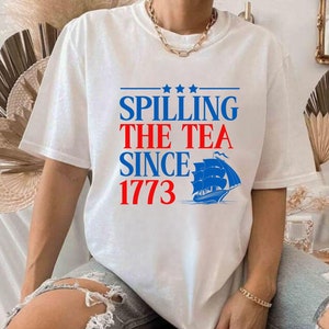 Spilling The Tea Since 1773 Shirt, History Teacher Gift, Funny History Teacher T-Shirt, History Lover Gift