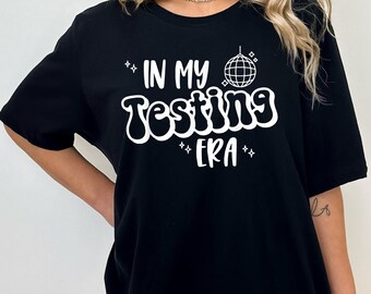 In My Testing Era, State Testing Shirt, Teacher Tee, Teacher T-shirt, Swiftie Teacher, Gift for Swiftie Teacher