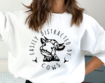 Easily Distracted By Cows Sweatshirt, Cow Hoodie Crewneck, Farm Animal, Humorous Saying Tee