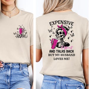 Expensive Difficult and Talk Back T-Shirt, Woman Skeleton Graphic