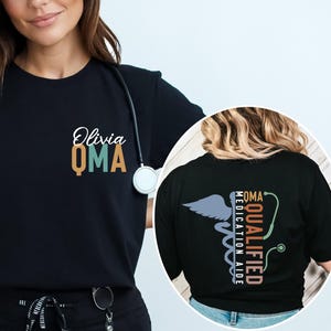 Personalized QMA Nurse Shirt: Custom Qualified Medication Aide
