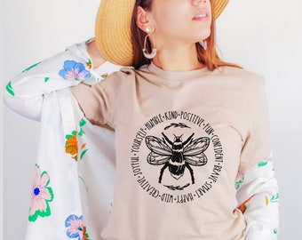 Bee Something Shirt, Be Kind, Stay Positive, Fun, Confident, Happy, Wild, Joyful Tshirt, Happiness Matter Tee, Women Tshirt, Cute Shirt