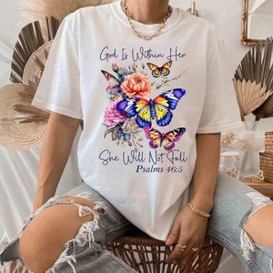 God Is Within Her She Will Not Fall Shirt, Christian Bible Verse Shirt, Religious Shirt, Bible Verse Shirt, Christian Shirt, Gift for Her