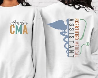 Personalized Certified Medical Assistant Crewneck, Med Assistant Hoodie, CMA Gifts Sweatshirt