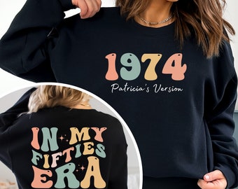 In My Fifties Era Sweatshirt, Retro 50th Birthday Gift