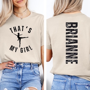 Personalized Dance Mom Shirt, That&#39;s My Girl Shirt, Customized Mama Shirt, Cute Dance Mom Shirt, Custom Mama Shirt, Mother&#39;s Day Gift