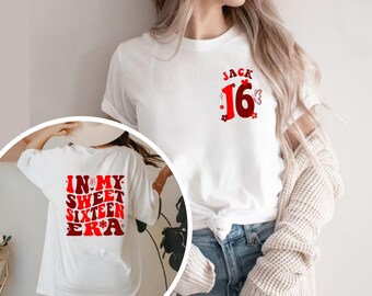In My Sweet Sixteen Era Shirt, 16th Birthday Gift, Sweet 16 Squad Tee