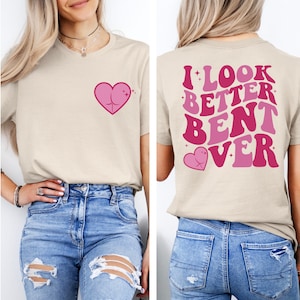I Look Better Bent Over Shirt, Sarcastic Saying T-shirt, Peach Booty Tee, Funny Peach Shapes Gift, Retro Wavy