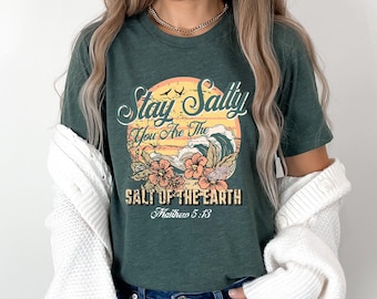 Stay Salty Bible Verse Shirt, Christian Beach, Faith Based, Jesus, Trendy Modest Christian