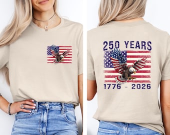 Eagle and Flag 250 Years Shirt, 1776-2026 250th Birthday Tee