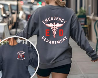 Emergency Department Nurse Sweatshirt, ER Nurse Sweat, Emergency Medicine Nurse, Emergency Nurse Gift, Emergency Room Sweatshirt, RN Hoodie