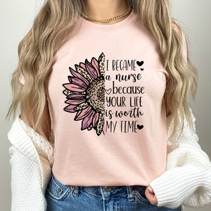 Nurse Shirt, Nurse Life Shirt, Nurse Gift, Gift For Nurse, Nurse Week, Nursing School Tee, Registered Nurse Shirt, Floral Nurse Shirt