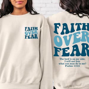 Faith Over Fear Christian Crewneck & Hoodie, Christian Sweatshirt, Jesus Hoodie, Trendy Hoodie, Bible Verse Sweater, Aesthetic Clothes