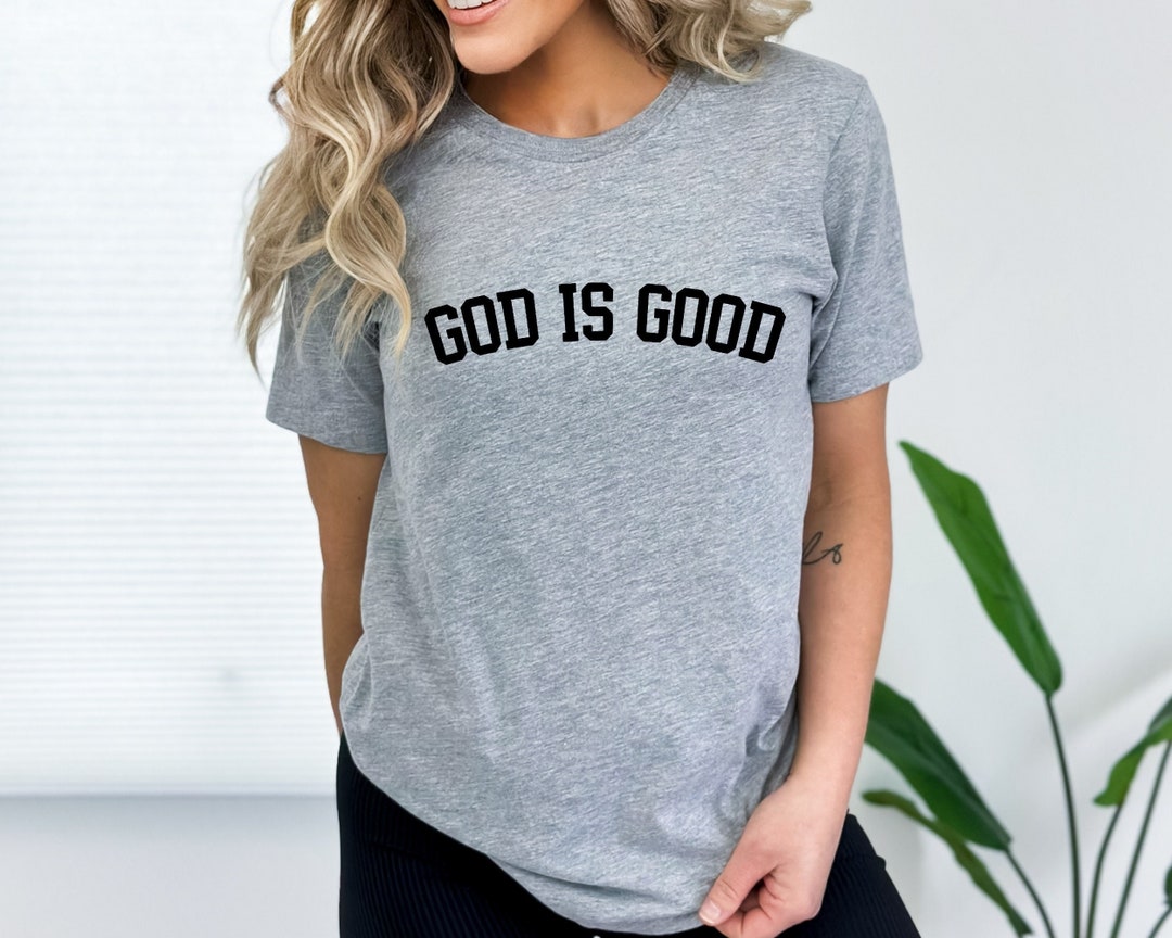 God is Good T-shirt Comfort Color T-shirt Motivational - Etsy