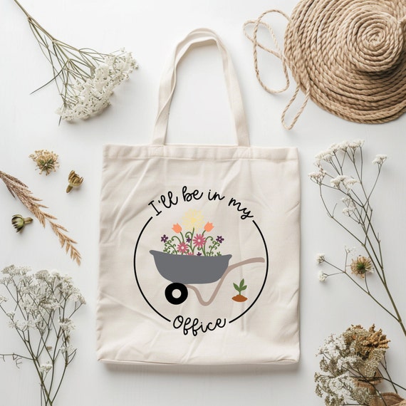 I'll Be At My Office Garden Tote Bag, Boho Gardening Lover Gift
