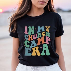 In My Church Camp Era Shirt, Summer Scout Shirt, Camping Shirt, Summer Vacation Shirt, Retro Groovy Church Camp Shirt, Camping Lover Shirt image 3
