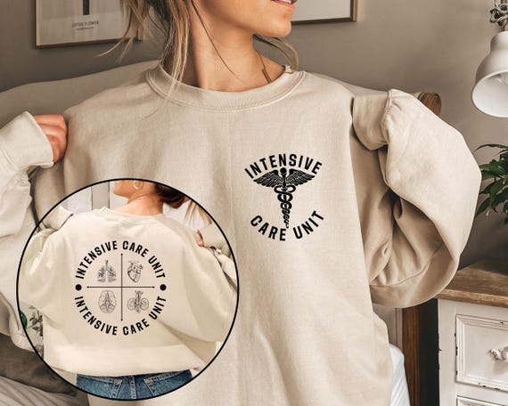 ICU Nurse Sweatshirt: Intensive Care Unit Squad Hoodie
