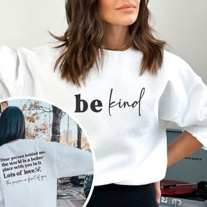 Dear Person Behind Me Front And Back Sweatshirt, Inspirational Hoodie, Aesthetic Be Kind, Mental Health, Tomorrow Needs You, You Matter