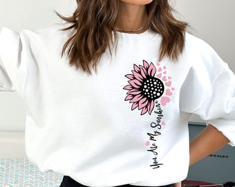You Are My Sunshine Sunflower Valentine Day Sweatshirt, Gift for Valentine's Day Hoodie