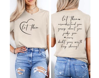 Let Them Shirt, Inspirational Quotes Tee, Mental Health Awareness, Positive Saying Back Print Top