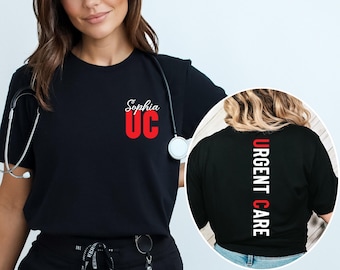 Personalized Urgent Care Shirt, Emergency Medicine, Urgent Care Staff Shirts, Pharmacy, Emergency Room Nurse, Gift for Urgent Care Nurse