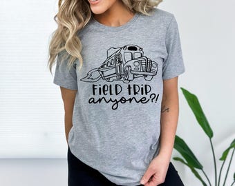 Field Trip Anyone Teacher Shirt, Magic School Bus Tee