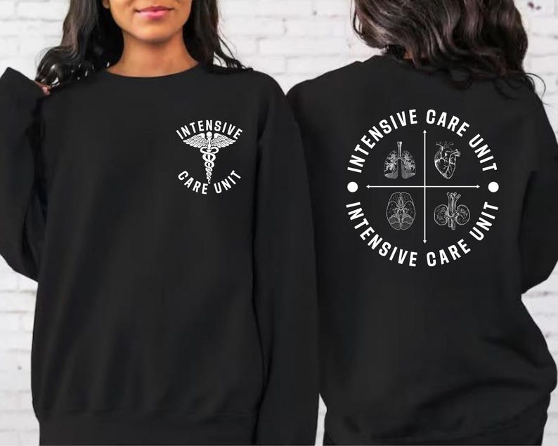 May include: Black sweatshirt with white text and medical symbol. The front displays "Intensive Care Unit" with a caduceus. The back features a circular design with "Intensive Care Unit" and illustrations of internal organs.