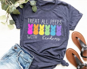 Treat All Peeps With Kindness Shirt, Teachers Easter Shirt, Easter Gift For Teacher, Teachers Easter Day Outfit, Teacher Bunny Shirt Gift