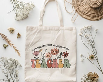 Floral Teacher Tote Bag, Teacher Gifts for Teacher Appreciation Gift, Teach them Love them Watch them Grow Last Day of School Teacher Gift