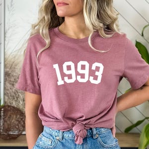 Custom Birth Year Shirt, 30th Birthday Shirt, 1995 Birth Year Number Shirt, Birthday Gift for Women, Birthday Shirt Gift 1993 image 3