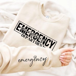 Emergency Department Sweatshirt, Emergency Nurse Hoodie, Hospital Sweatshirt, ER Nurse Crewneck, ER Nurse Gift, ER Department Sweater