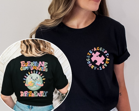 Everyone Communicates Differently Shirt, Autism Shirt, Teacher Gift Shirt, Autism Awareness Shirt, Autism Teacher Shirt, Autism Month Tee