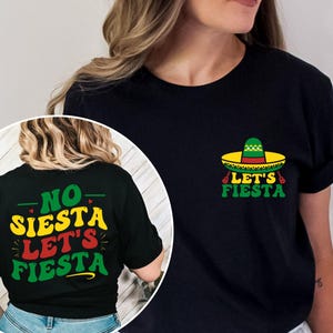No Siesta Lets Fiesta Shirt, Cinco De Mayo Family Outfit image 2