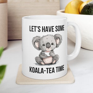 Koala Mug, Cute Koala Gift, Koala Lover Coffee Cup, Koala Puns, Quality Time, Animal Mugs, Funny Mugs, Koala Gift Idea, Gift for Her, 11 oz