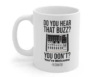 Sound Guy Mug, Funny Audio Engineer Gift, Gift Idea for Sound Engineer, Birthday Gift for Sound Technician, Mixing Mug, Producing Mug,