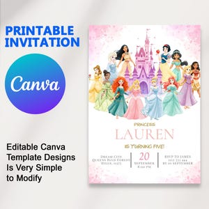 May include: A printable invitation template with a princess theme. The design features a group of animated princesses, a pink castle, and the text "Princess Lauren is turning five!" The Canva logo is also visible.