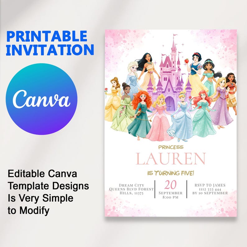 May include: A printable invitation template with a princess theme. The design features a group of animated princesses, a pink castle, and the text "Princess Lauren is turning five!" The Canva logo is also visible.