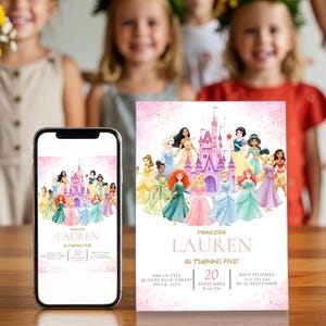 May include: A pink princess-themed birthday invitation with a castle and various princess illustrations. The invitation on the right and the phone screen on the left both display the same design. The text reads "Princess Lauren is turning five!"