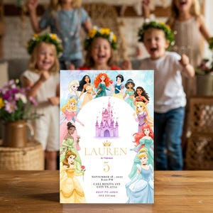 May include: A rectangular invitation featuring watercolor illustrations of Disney princesses, a castle, and the name "LAUREN" with the number "5". The invitation includes event details: date, time, location, and RSVP information. Children are in the background.