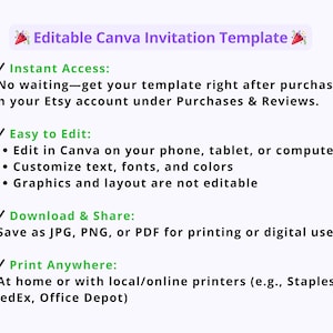 May include: A white background with text that reads "Editable Canva Invitation Template." The text describes instant access, easy editing on various devices, and download options as JPG, PNG, or PDF. It also mentions printing at home or with local printers.