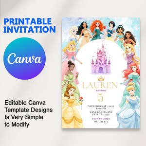 May include: A printable invitation featuring a watercolor design with various princesses surrounding a castle. The invitation includes the name "Lauren", age 5, and event details. The Canva logo and text "Printable Invitation" are also visible.